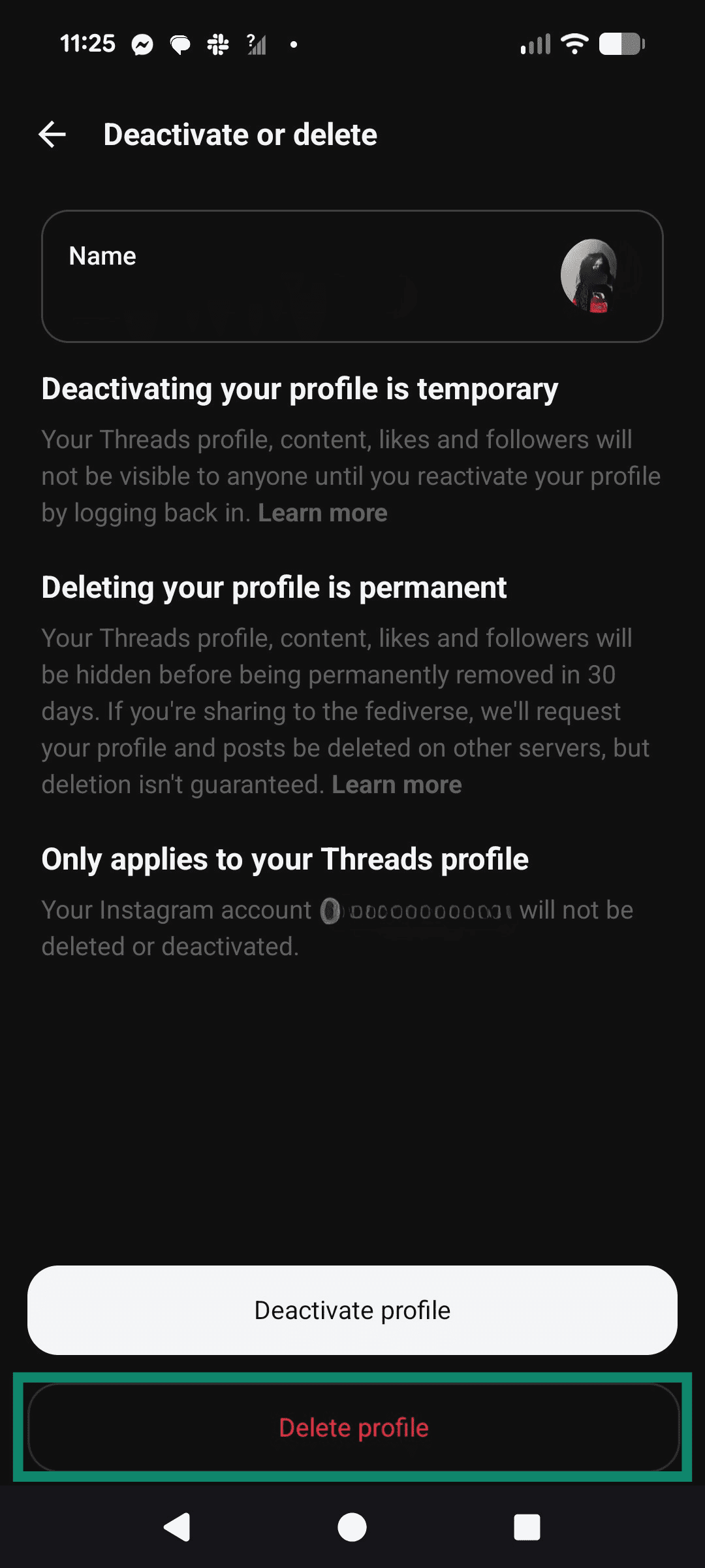 Choose Delete profile to delete your Threads account.